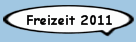 Freizeit 2011